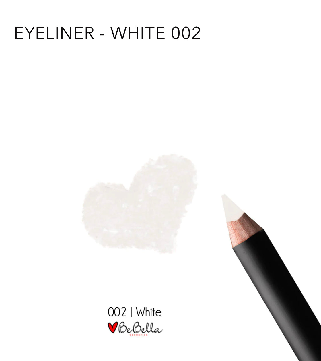 EYELINER - WHITE 002 3pc